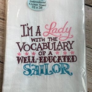 I'm a Lady Kitchen Towel